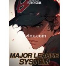 Major League System by  leeroycgna